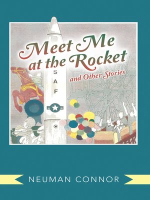 cover image of Meet Me at the Rocket and Other Stories